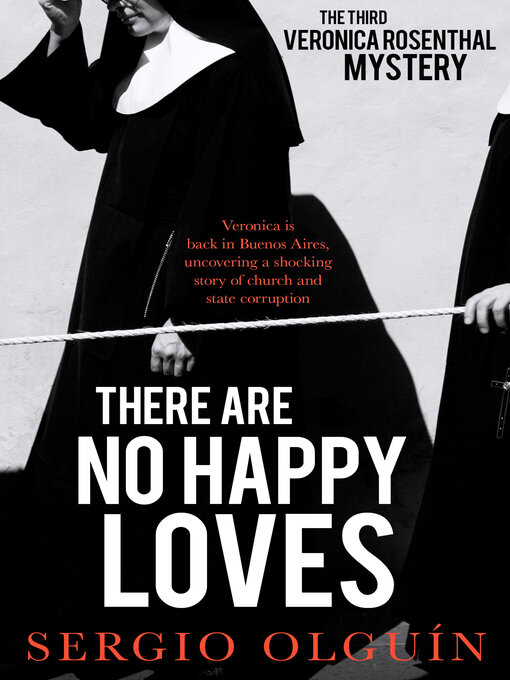 Title details for There Are No Happy Loves by Sergio Olguin - Available